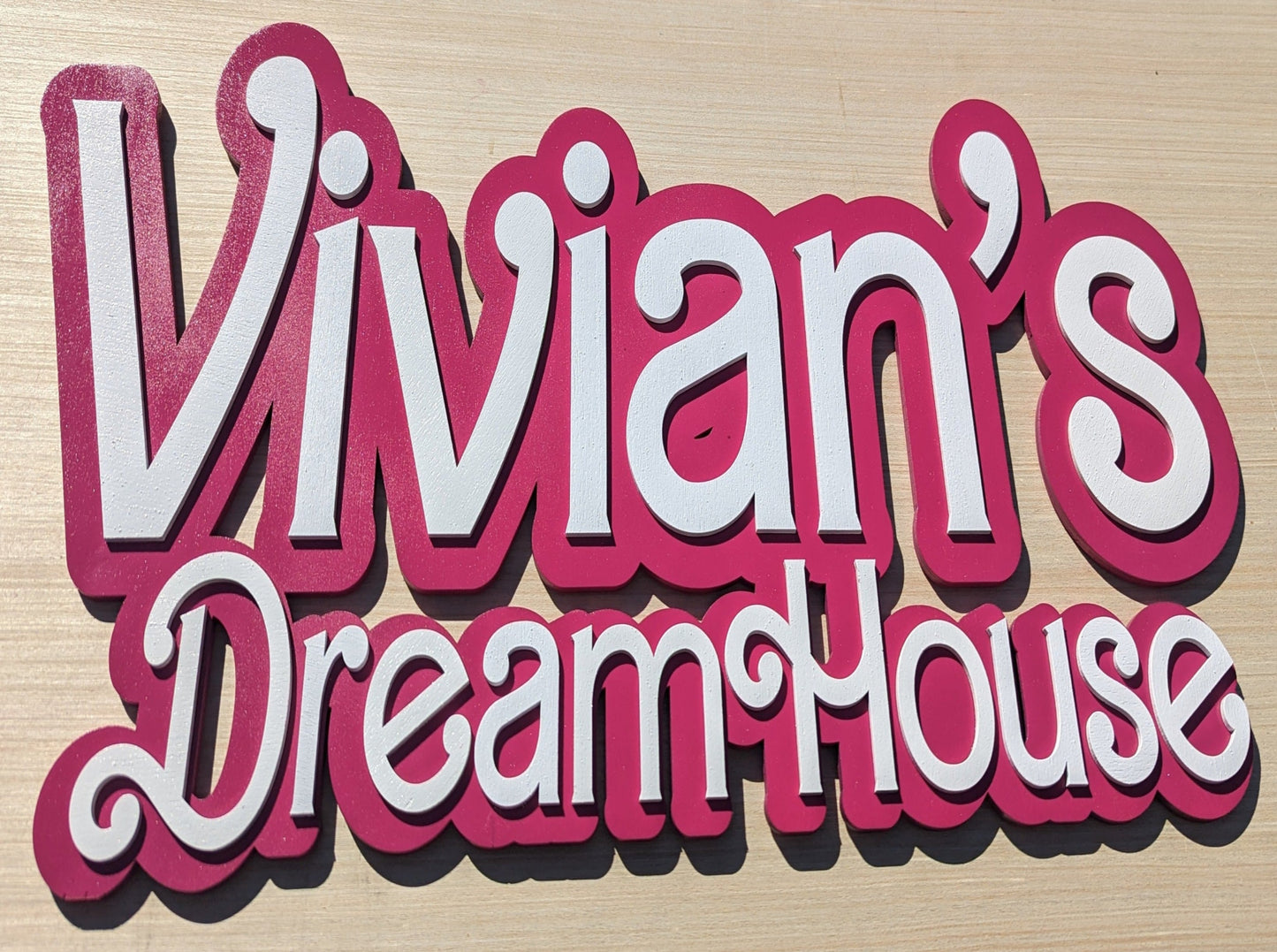 Pink Custom Dreamhouse sign